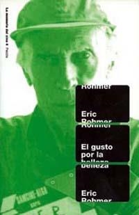 GUSTO POR LA BELLEZA, EL | 9788449308178 | ROHMER, ERIC