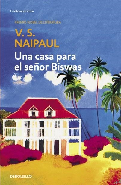 CASA PARA EL SEÑOR BISWAS, UNA | 9788497592277 | NAIPAUL, V S