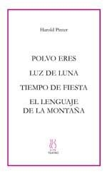 POLVO ERES / LUZ DE LUNA | 9788495786326 | PINTER, HAROLD