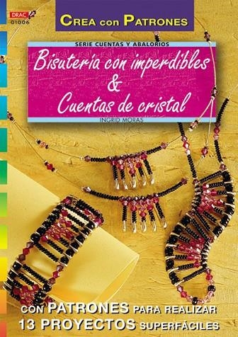 BISUTERIA CON IMPERDIBLES - CUENTAS DE CRISTAL | 9788495873156 | MORAS, INGRID