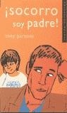 SOCORRO, SOY PADRE | 9788478885633 | PARSONS, TONY