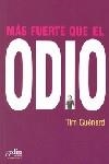 MAS FUERTE QUE EL ODIO | 9788474325713 | GUENARD, TIM