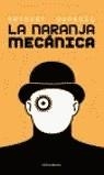 NARANJA MECANICA, LA | 9788445073902 | BURGESS, ANTHONY