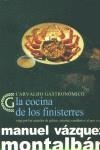 COCINA DE LOS FINISTERRES, LA | 9788466607933 | VAZQUEZ MONTALBAN, MANUEL