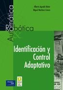 IDENTIFICACION Y CONTROL ADAPTATIVO | 9788420535708 | AGUADO BEHAR, ALBERTO - MARTINEZ IRANZO , MIGUEL