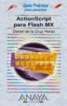 ACTIONSCRIPT PARA FLASH MX | 9788441511934 | CRUZ HERAS, DANIEL DE LA