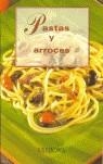 PASTAS Y ARROCES | 9788496048591 | BELLAHSEN, FABIEN/ROUCHE, DANIEL