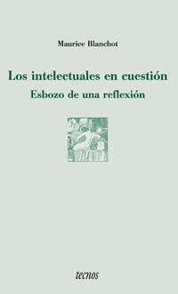 INTELECTUALES EN CUESTION, LOS | 9788430939275 | BLANCHOT, MAURICE