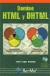 DOMINE, HTML Y DHTML | 9788478975358 | LOPEZ QUIJADO, JOSE