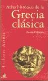 ATLAS HISTORICO DE LA GRECIA CLASICA | 9788448307196 | CABANES, PIERRE