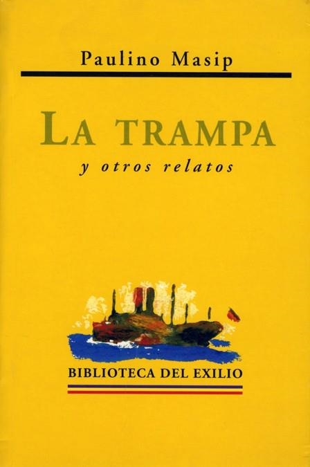 TRAMPA Y OTROS RELATOS, LA | 9788484720812 | MASIP, PAULINO