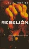 REBELION | 9788401327704 | FUENTES, JULIO