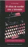 OFICIO DE ESCRIBIR CINE Y TELEVISION, EL | 9788488957313 | MELGAR, LUIS TOMAS