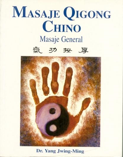 MASAJE QIGONG CHINO | 9788487476723 | YANG, JWING-MING