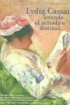 LYDIA CASSAT, LEYENDO EL PERIODICO MATINAL | 9788466610674 | SCOTT CHESSMAN, HARRIET