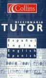 DICCIONARIO TUTOR ESPAÑOL-INGLES, INGLES-ESPAÑOL | 9788425336645 | AAVV