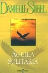 AGUILA SOLITARIA | 9788401329739 | STEEL, DANIELLE