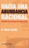 HACIA UNA ABUNDANCIA RACIONAL | 9788475065571 | MARK SMITH, B.