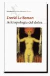 ANTROPOLOGIA DEL DOLOR | 9788432208331 | LE BRETON, DAVID