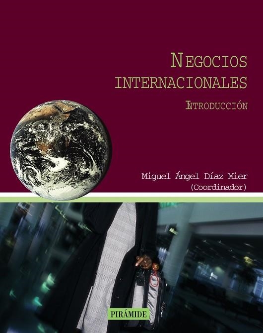 NEGOCIOS INTERNACIONALES | 9788436817492 | DIAZ, MIGUEL ANGEL (COOR)