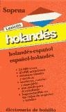 LEXICON HOLANDES-ESPAÑOL / ESPAÑOL-HOLANDES SOPENA | 9788430311569 | VARIOS