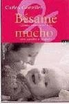 BESAME MUCHO | 9788484602620 | GONZALEZ, CARLOS