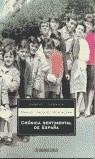 CRONICA SENTIMENTAL DE ESPAÑA | 9788497594462 | VAZQUEZ MONTALBAN, MANUEL