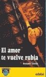 AMOR TE VUELVE RUBIA, EL | 9788423667109 | ULLRICH, HORTENSE