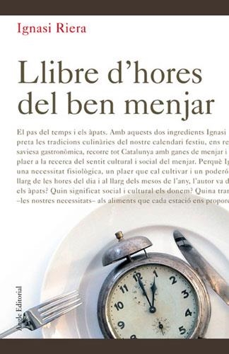 LLIBRE D' HORES DEL BEN MENJAR | 9788496103054 | RIERA, IGNASI