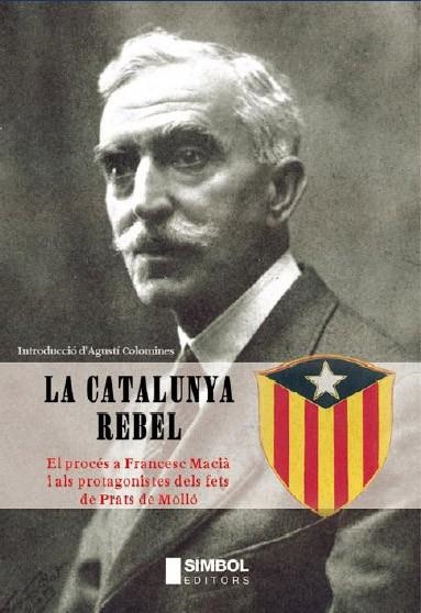 CATALUNYA REBEL, LA | 9788495987068 | COLOMINES, AGUSTI ED.