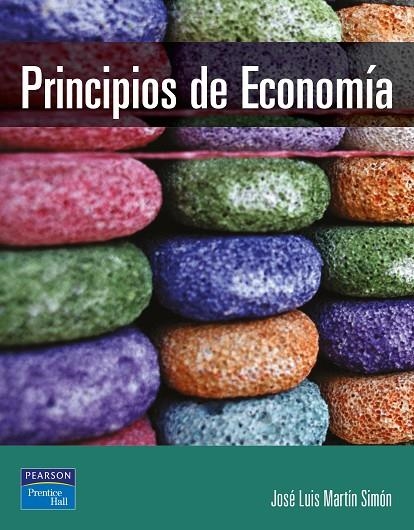 PRINCIPIOS DE ECONOMIA | 9788420539188 | MARTIN SIMON, JOSE LUIS