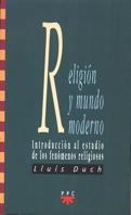 RELIGION Y MUNDO MODERNO | 9788428812801 | DUCH, LLUIS