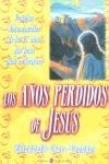 AÑOS PERDIDOS DE JESUS, LOS | 9788495513281 | CLARE, ELIZABETH