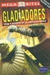 GLADIADORES , VIDA Y MUERTE EN LA ANTIGUA ROMA | 9788420536316 | MALAM, JOHN