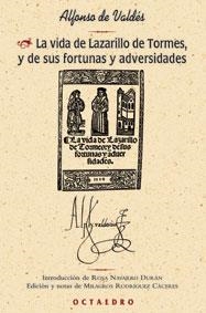 VIDA DE LAZARILLO DE TORMES Y DE SUS FORTUNAS Y ADVERSIDADES | 9788480635806 | VALDES, ALFONSO DE
