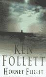 HORNET FLIGHT | 9780333908402 | FOLLETT, KEN