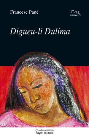 DIGUEU-LI DULIMA | 9788497790031 | PANE, FRANCESC