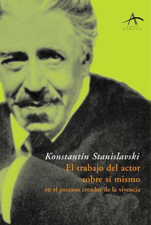 TRABAJO DEL ACTOR SOBRE SI MISMO, EL | 9788484281825 | STANISLAVSKI, KONSTANTIN