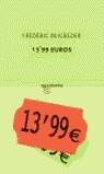 13,99 EUROS | 9788495971111 | BEIGBEDER, FREDERIC