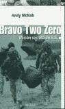 BRAVO TWO ZERO, MISION SECRETA EN IRAK | 9788434525481 | MCNAB, ANDY