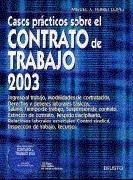 CASOS PRACTICOS SOBRE EL CONTRATO DE TRABAJO 2003 | 9788423420421 | FERRER, MIGUEL A