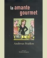 AMANTE GOURMET, LA | 9788484181392 | STAIKOS, ANDREAS