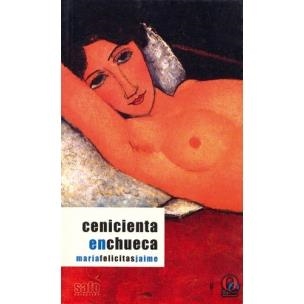 CENICIENTA EN CHUECA | 9788495470249 | JAIME, MARIA FELICITAS