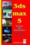 3DS MAX 5 CURSO DE INICIACION | 9788496097179 | MOLERO VERA, JOSEP