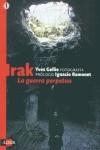 IRAK, LA GUERRA PERPETUA | 9788495907295 | GELLIE, YVES