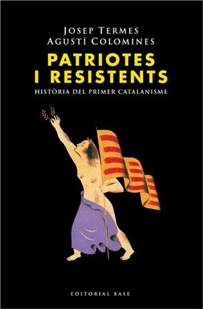 PATRIOTES I RESISTENTS | 9788485031214 | TERMES, JOSEP / COLOMINES, AGUSTI