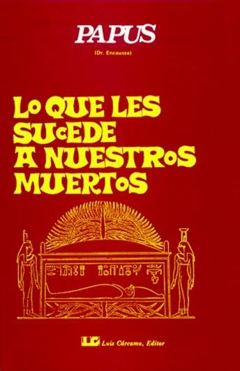 LO QUE LES SUCEDE A NUESTROS MUERTOS | 9788485316014 | DR ENCAUSSE (PAPUS)