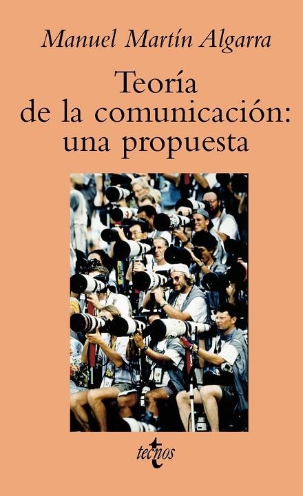 TEORIA DE LA COMUNICACION, UNA PROPUESTA | 9788430939459 | MARTIN, MANUEL