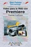 PREMIERE, VIDEO PARA LA WEB | 9788441515185 | LUEHRSEN, THOMAS