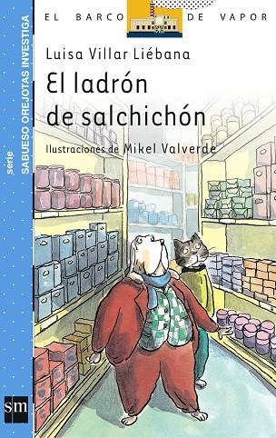 LADRON DEL SALCHICHON, EL | 9788434893849 | VILLAR, LUISA